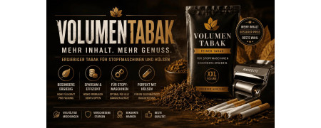 Volumentabak kaufen – Sorten & Marken entdecken