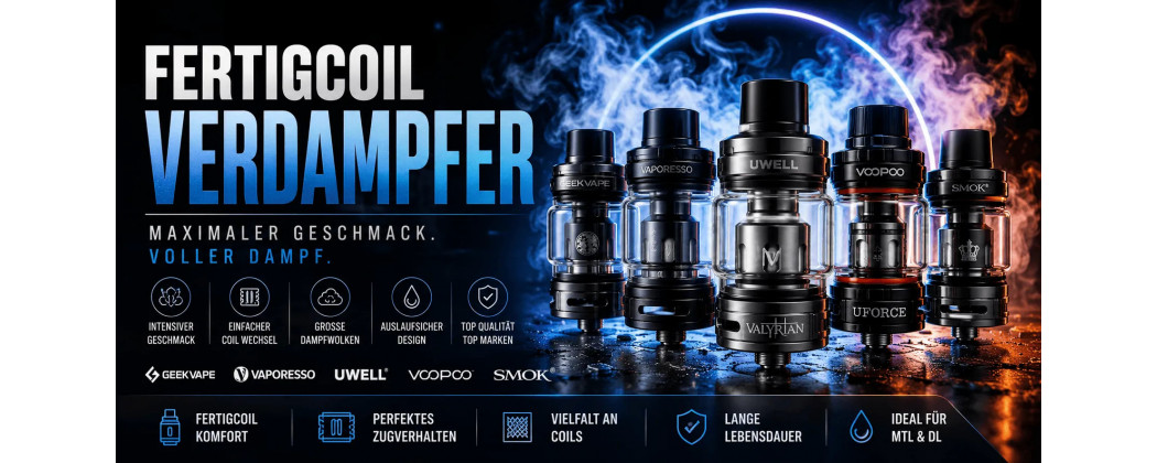 Fertigcoil Verdampfer kaufen – moderne Vape Tanks