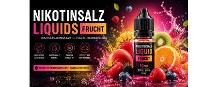 Fruchtige Nikotinsalz Liquids