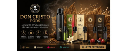 Don Cristo Pods – Intensiver Genuss für Dampfer