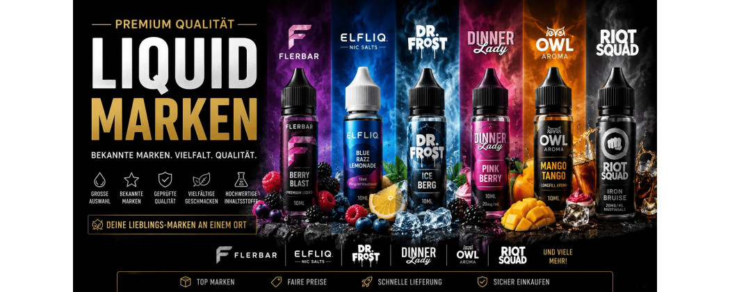 Liquid Marken kaufen | Bekannte E-Liquid Hersteller