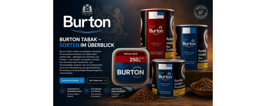Burton Tabak – Sorten zum Drehen & Stopfen