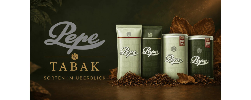 Pepe Tabak kaufen – Sorten im Überblick