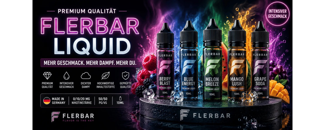 Flerbar Liquid – Intensive Aromen & Dampferlebnis