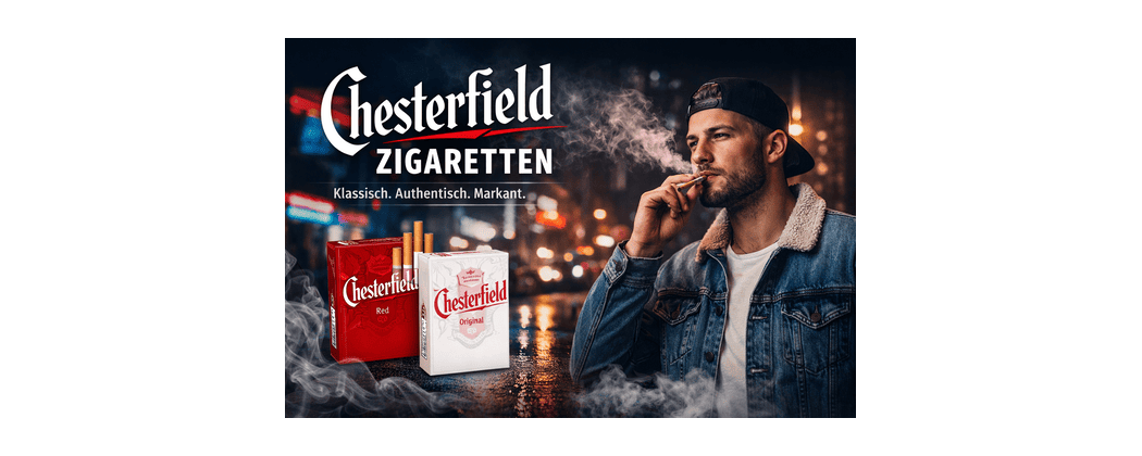 Chesterfield Zigarettenmarke – Vielfalt & Qualität