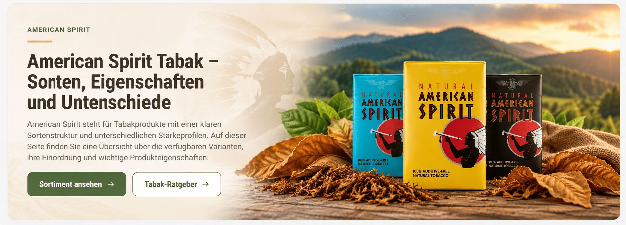 American Spirit Tabak – Sorten und Eigenschaften