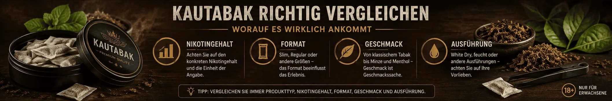 Kautabak richtig vergleichen – Nikotingehalt, Format, Geschmack und Ausführung