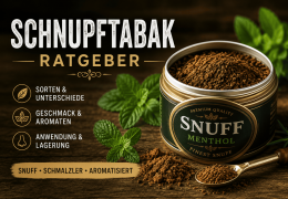 Schnupftabak Ratgeber – Sorten, Geschmack & Anwendung